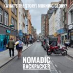 Nomadic Backpacker's version of (What's the Story) Morning Glory album cover by Oasis on berwick Street in Soho